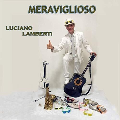 Luciano Lamberti - Meraviglioso