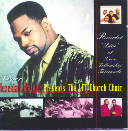 Hezekiah Walker - Recorded Live at Love Fellowship Tabernacle