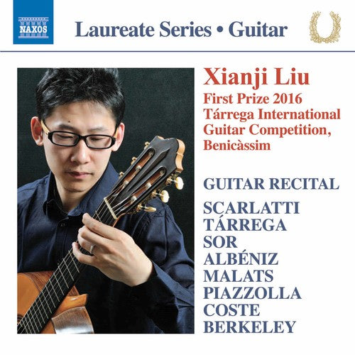 Scarlatti/ Liu - Xianji Liu Guitar Recital