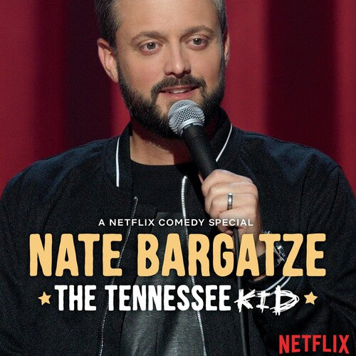 Nate Bargatze - Tennessee Kid