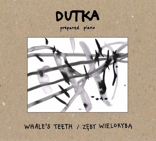 Dutka/ Dutka - Prepared Piano