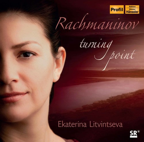 Rachmaninov/ Litvintseva - Turning Point