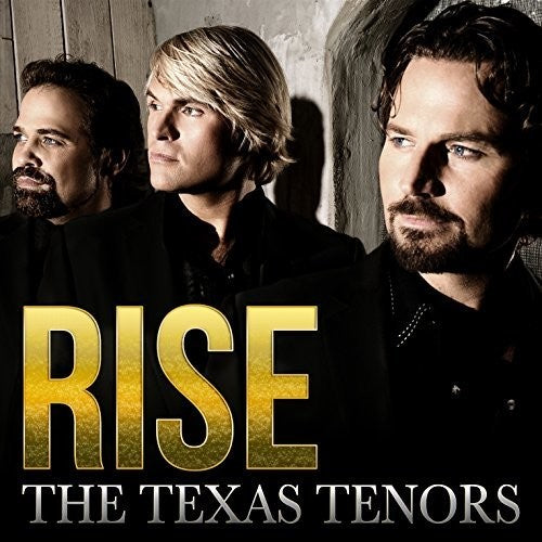 Texas Tenors - Rise