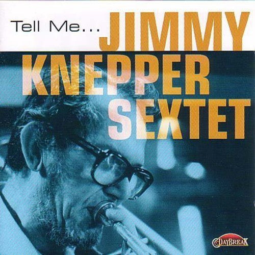 Jimmy Knepper - Tell Me