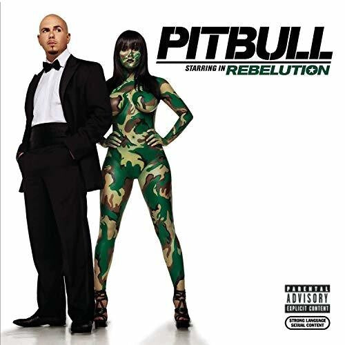 Pitbull - Pitbull Starring In Rebelution