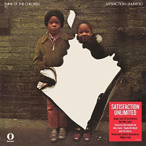 Satisfaction Unlimited - Think Of The Children