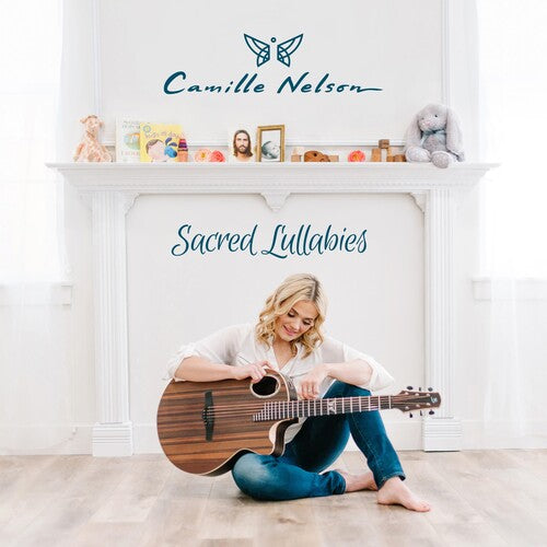 Camille Nelson - Sacred Lullabies