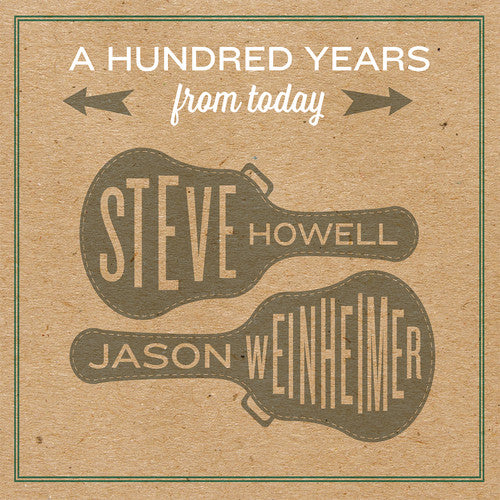 Steve Howell - A Hundred Years From Today