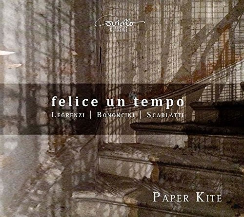 Bononcini/ Kite - Felice Un Tempo