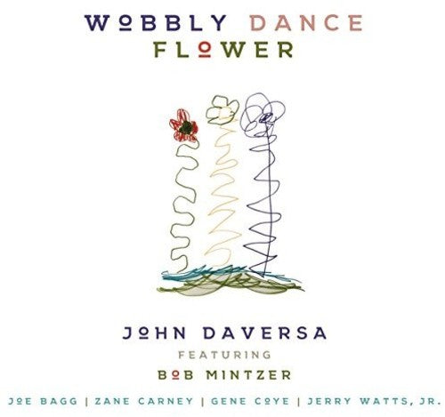 John Daversa - Wobby Dance Flower