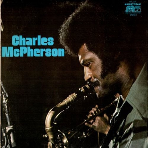 Charles McPherson - Charles Mcpherson