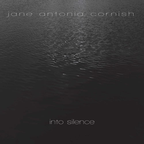 Cornish/ Sullivan/ Elashvili - Into Silence