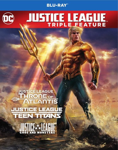Justice League Vs. Teen Titans / Gods and Monsters / Throne of Atlantis