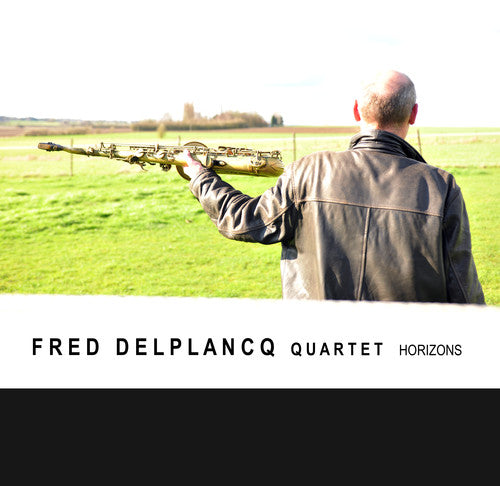 Fred Delplancq Quartet - Horizions