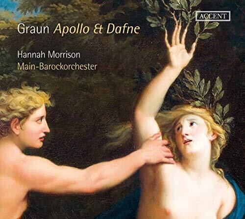 Graun/ Morrison/ Main-Barockorchester - Apollo Et Dafne