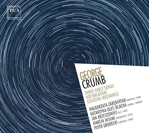 Crumb/ Zarebinska/ Grodecki - Three Early Songs / Vox Balaena