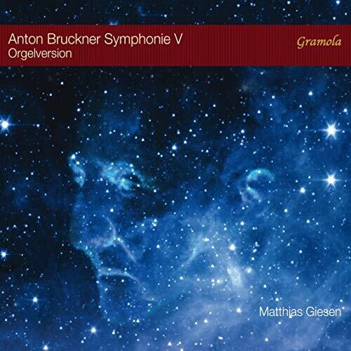 Bruckner/ Giesen - Symphony 5 (Orgelversion)