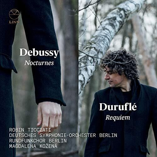 Debussy/ Ticciati/ Rundfunkchor Berlin - Nocturnes / Requiem