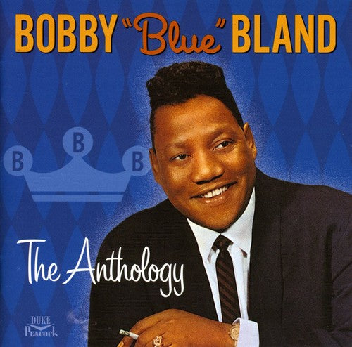 Bobby Bland Blue - The Anthology