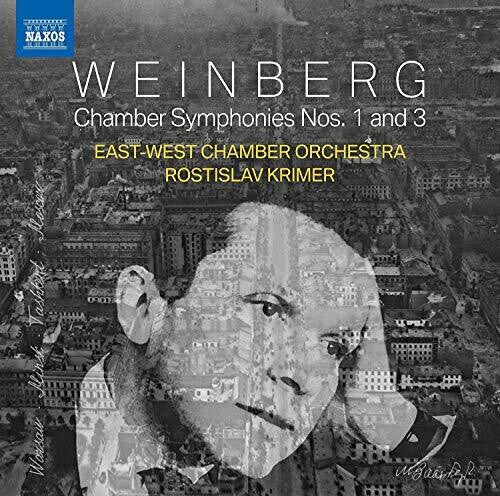 Weinberg/ Krimer/ East-West Chamber Orch - Chamber Symphonies 1 & 3