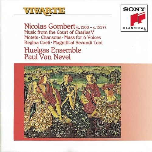 Nicolas Gombert / Van Nevel/ Huelgas Ensemble - Music from Court of Charles V