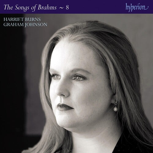 Harriet Burns - Brahms: Complete Songs Vol.8