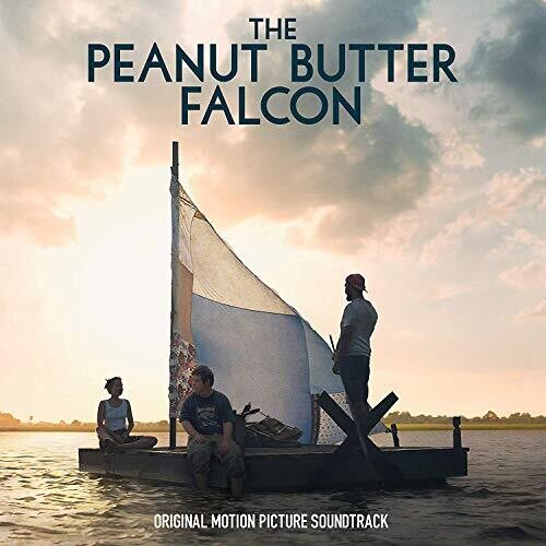 Peanut Butter Falcon/ O.S.T. - The Peanut Butter Falcon (Original Motion Picture Soundtrack)