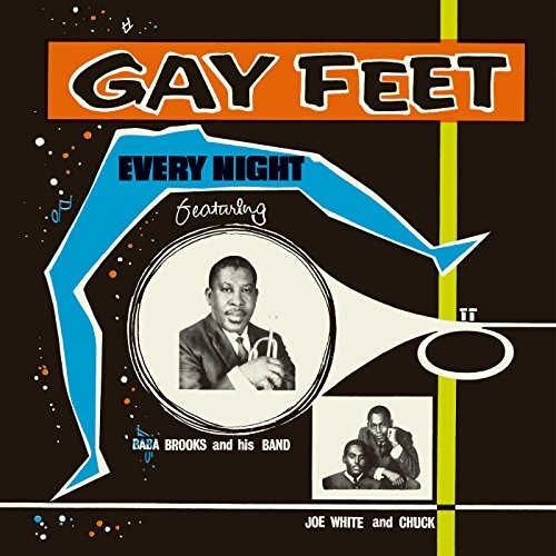 Gay Feet: Every Night/ Various - Gay Feet: Every Night Featuring Baba Brooks And His Band (Various Artists)