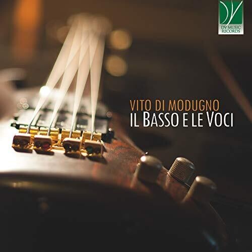 Vito Dimodugno - Il Basso E Le Voci
