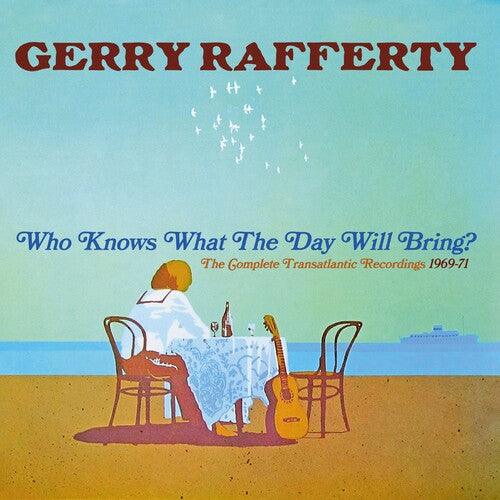 Gerry Rafferty - Who Knows What The Day Will Bring? - Complete Transatlantic Recordings1969-1971