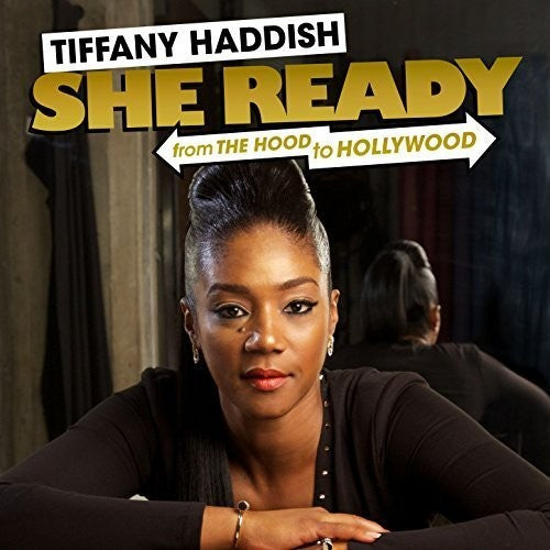 Tiffany Haddish - From The Hood To Hollywood