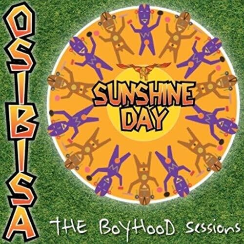 Osibisa - Sunshine Day: The Boyhood Sessions
