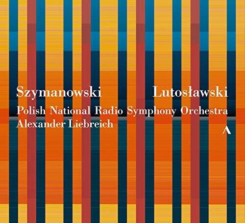 Lutoslawski/ Polish National Radio Symphony Orch - Szymanowski & Lutosawski