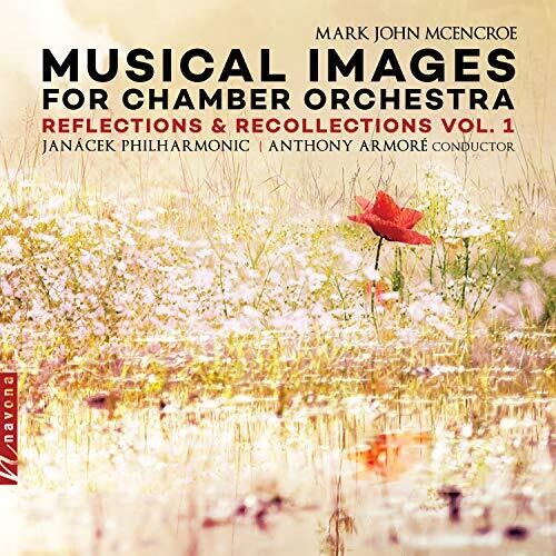 McEncroe/ Janacek Philharmonic Orch/ Armore - Musical Images 1