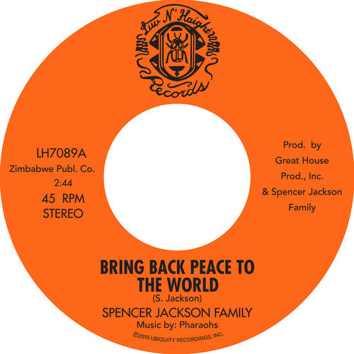 Spencer Jackson Family - Bring Back Peace To The World Pt. I / Bring Back Peace To The World II