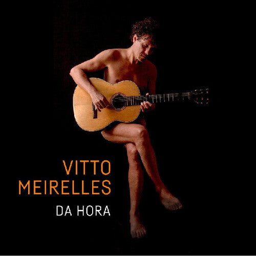 Vitto Meirelles - Da Hora