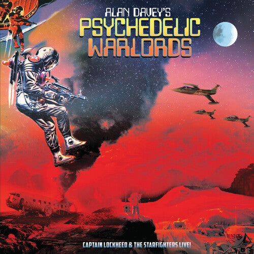 Alan Davey's Psychedelic Warlords - Captain Lockheed And The Starfighters Live!
