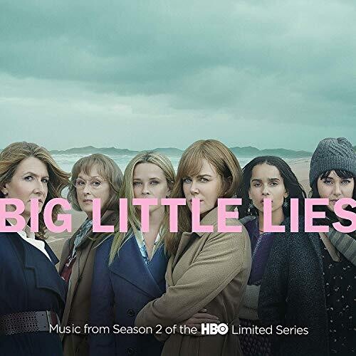 Big Little Lies (Music From HBO Series) 2/ Var - Big Little Lies (Music From Season 2 of the HBO Limited Series)