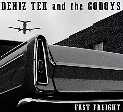 Deniz Tek & Godoys - Fast Freight