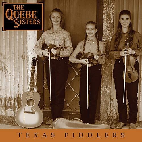 Quebe Sisters - Texas Fiddlers