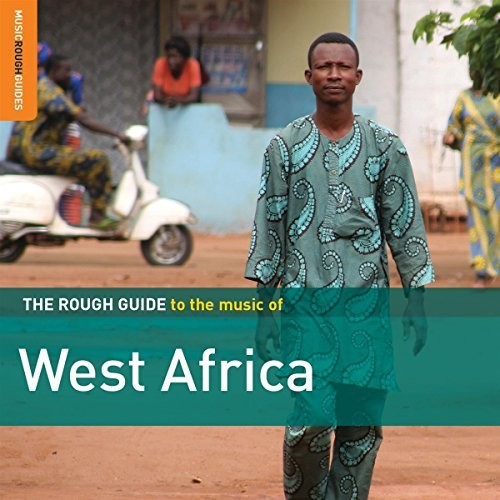 Rough Guide to the Music of West Africa/ Various - Rough Guide To The Music Of West Africa