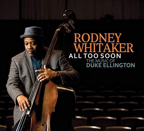 Rodney Whitaker - All Too Soon