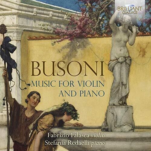 Busoni/ Falasca/ Redaelli - Music for Violin & Piano
