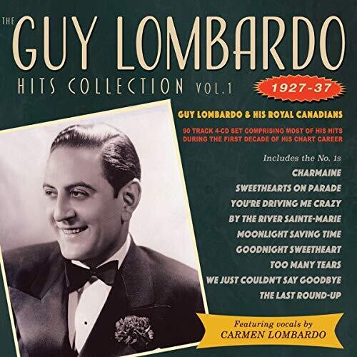 Guy Lombardo & His Royal Canadians - Hits Collection Vol. 1 1927-37