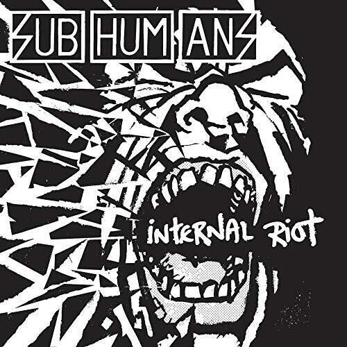 Subhumans - Internal Riot
