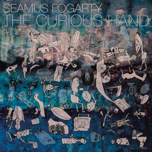 Seamus Fogarty - Curious Hand