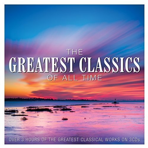 Greatest Classics of All Time/ Various - Greatest Classics Of All Time / Various