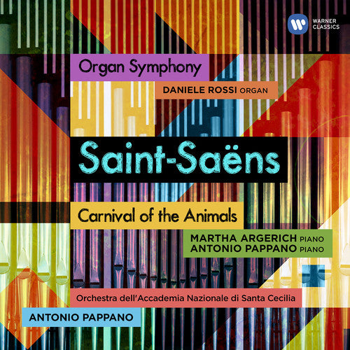Antonio Pappano - Saint-saens Organ Symphony & Carnival Of Animals