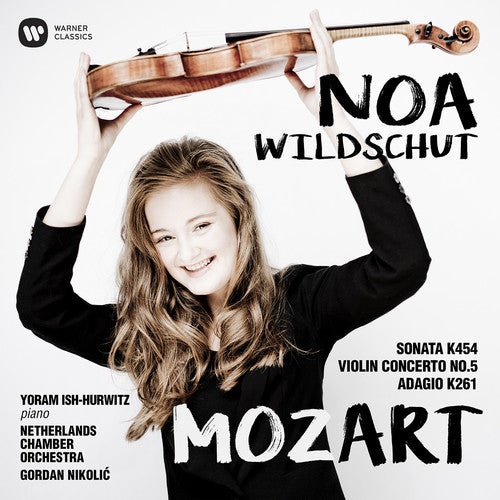 Noa Wildschut - Mozart: Sonata 454, Violin Concerto No. 5 Adagio