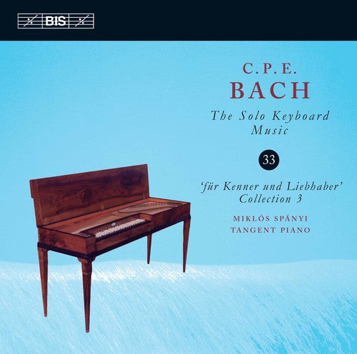 C.P.E. Bach - Solo Keyboard Music